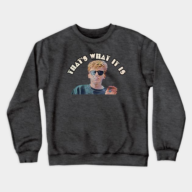 “That’s what it is” - Brian Johnson Crewneck Sweatshirt by Kitta’s Shop